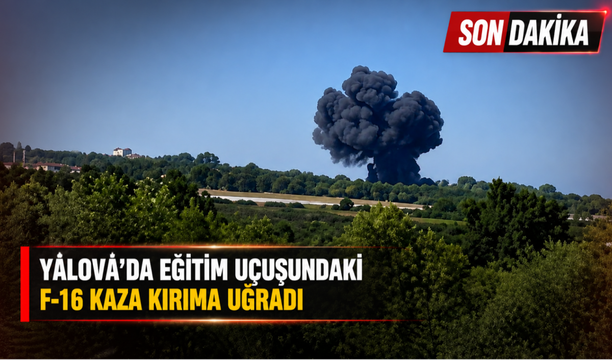 Yalova’da Eğitim Uçuşundaki F-16 Kaza Kırıma Uğradı
