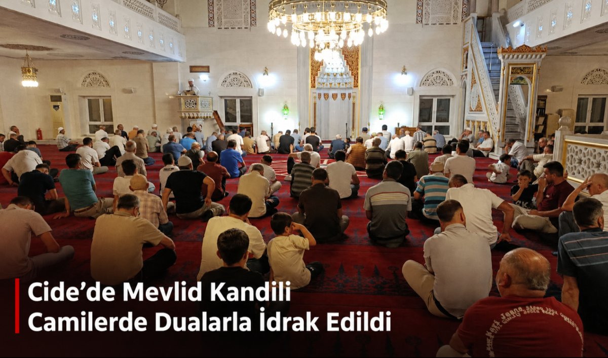 Cide’de Mevlid Kandili Camilerde Dualarla İdrak Edildi