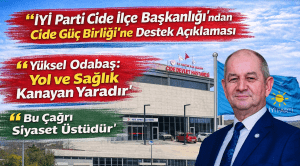 İYİ Parti Cide İlçe Başkanlığı’ndan “Cide Güç Birliği”ne Destek Açıklaması