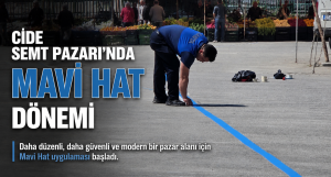 Cide Semt Pazarı’nda “Mavi Hat” Dönemi