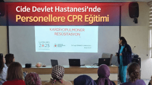 Cide Devlet Hastanesi’nde Personellere CPR Eğitimi
