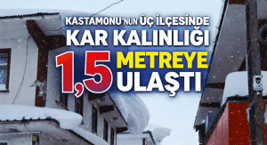 Kastamonu’nun Üç İlçesinde Kar Kalınlığı 1,5 Metreye Ulaştı