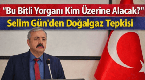 “Bu Bitli Yorganı Kim Üzerine Alacak?” Selim Gün’den Doğalgaz Tepkisi