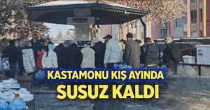 Kastamonu’da “Çeşme Başı” Günleri: Mahallelerde Su Kuyruğu, Tepkiler Büyüyor