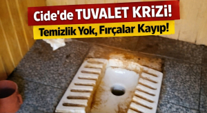 Cide’de Hijyen Alarmı: Umumi Tuvaletler Bakımsızlık Kurbanı!